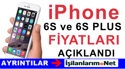 iPhone 6S Fiyatları Resmi Rakamlar