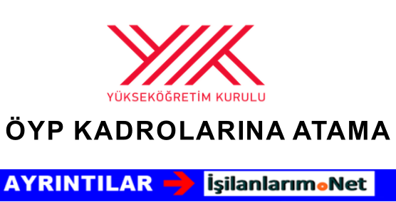 ÖYP KADROLARINA ATAMA ÇIKTI