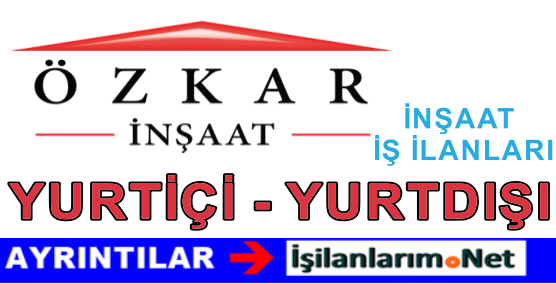ÖZKAR İNŞAAT KARİYER