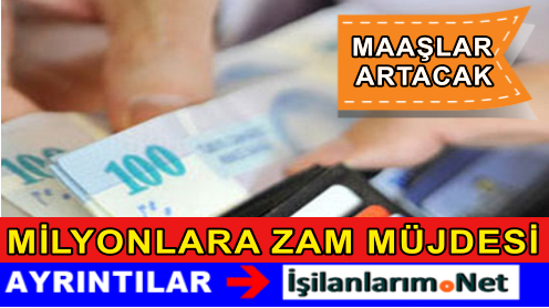 1 KASIMDAN SONRA MAAŞLAR