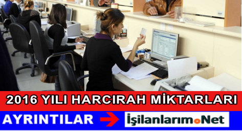 2016 HARCIRAH MİKTARLARI