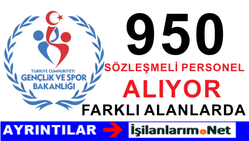 950 SÖZLEŞMELİ PERSONEL ALIMI