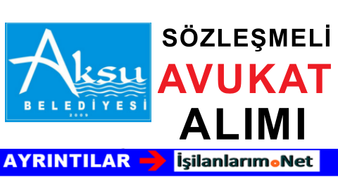 AKSU BELEDİYESİ AVUKAT ALIMI İLANI 2015