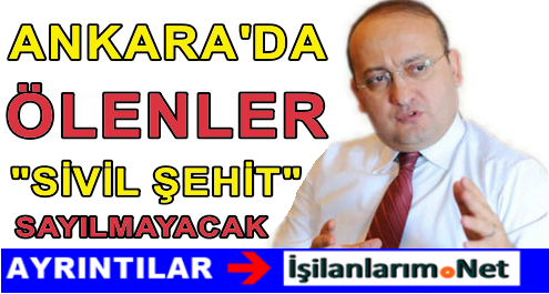 ANKARADA ÖLENLER HAKKINDA AÇIKLAMA