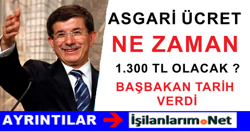 ASGARİ ÜCRET NE ZAMAN 1300 TL OLACAK