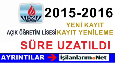 AÖL 2016 KAYITLAR UZATILDI