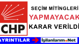 CHP 1 Kasım Erken Seçimler İçin Miting Yapmama Kararı Aldı