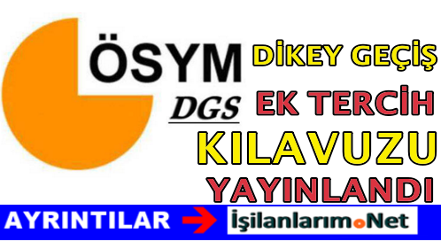 DGS EK TERCİH YERLEŞTİRME KILAVUZU