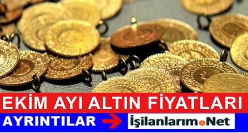 EKİM ALTIN FİYATLARI