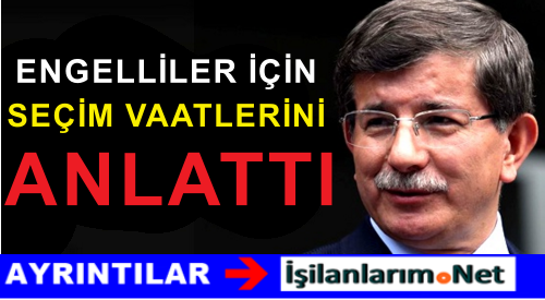 ENGELLİLER İÇİN SEÇİM VAATLERİ