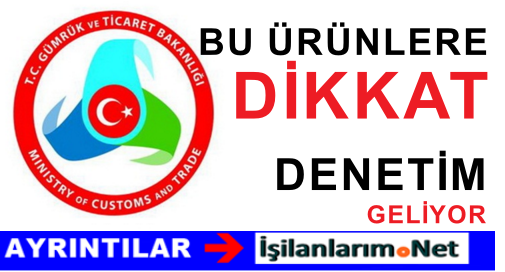 GÜMRÜK BAKANLIĞI STANDARTLARA UYGUNLUK TEBLİĞİ