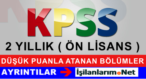 KPSS 2 YILLIK KOLAY ATANAN BÖLÜMLER