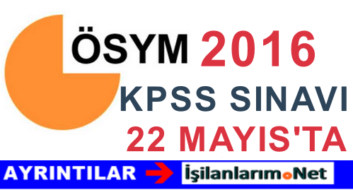 KPSS 2016 Lisans Sınavı Mayıs