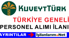 Kuveyt Türk Bankası Genel Müdürlük Türkiye Geneli Başvuru