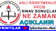 11 Ekim Asli Öğretmenliğe Geçiş Sonuçları Ne Zaman Açıklanır