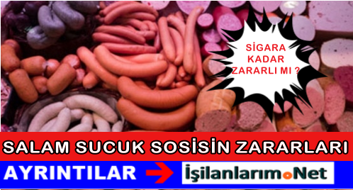 SALAM SUCUK SOSİS ZARARLARI