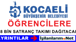 Kocaeli Büyükşehir Belediyesi 28 BİN Satranç Dağıtacak