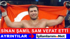 Boks Şampiyonu Sinan Şamil Sam Hayata Gözlerini Yumdu