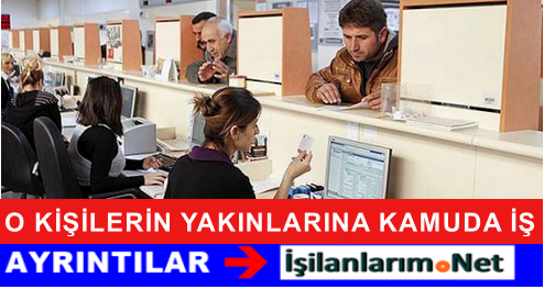 TERÖR MAĞDURUNA KAMUDA İŞ