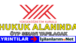 YÖK Hukuk Branşında ÖYP Alan Sınavı Başvurusu Ekim 2015