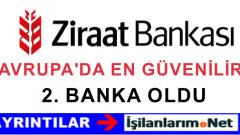 Ziraat Bankası Batı Avrupa’da En Güvenilir 2.Banka Seçildi