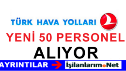 Türk Hava Yolları (THY) Çağrı Merkezi Müşteri Temsilcisi Alımı
