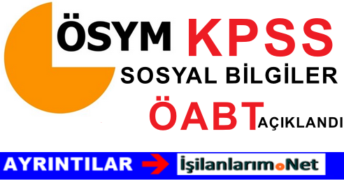 ÖSYM SOSYAL BİLGİLER ÖABT SONUÇLAR