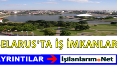 Belarus İş İmkanları ve Belarus’ta İş Yapan Türk  Firmaları
