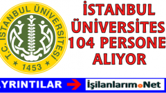 İstanbul Üniversitesi 104 Sağlık Teknikeri Hemşire Alımı İlanı