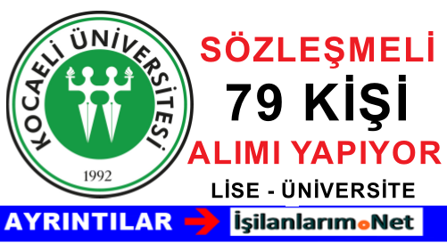 KOCAELİ ÜNİVERSİTE HASTANESİ İŞ İLANI