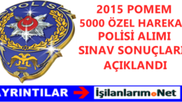 2015 POMEM 5000 Özel Harekat Polisi Alımı Sonuçları Açıklandı