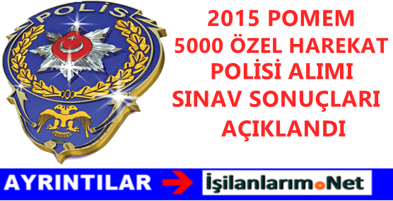 POMEM-2015-OZEL-HAREKAT-SINAVI-SONUCLARI