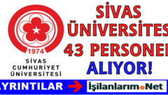 Cumhuriyet Üniversitesi 43 Sağlık Personeli Hemşire Alımı İlanı