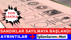 Türkiye Genelinde Erken Seçim İçin Oy Verme Süresi Bitti