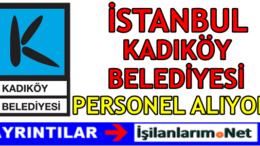 İstanbul Kadıköy Belediyesi Personel Alımı 2016 İş Başvurusu