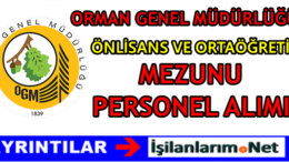 Orman Genel Müdürlüğü Personel Alımı İlanı