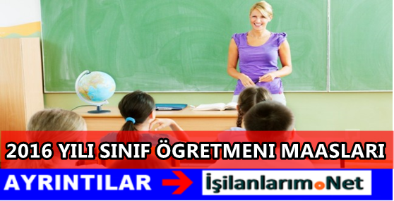 SINIF-OGRETMENI-MAASLARI-2016