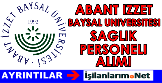 IZZET-BAYSAL-UNIVERSITESI-SAGLIK-PERSONELI-ALIMI