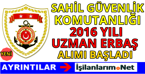 SAHIL-GUVENLIK-KOMUTANLIGI-UZMAN-ERBAS-ALIMI-2016
