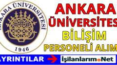Ankara Üniversitesi Bilişim Personeli Alımı 2016