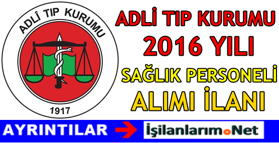 ADLI-TIP-KURUMU-PERSONEL-ALIMI-2016
