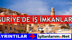 Suriye’de Çalışmak İş İmkanları İşçi Alımı