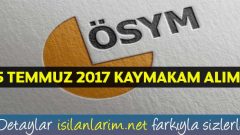 İçişleri Bakanlığı 100 Kaymakam Alımı 9 Eylül 2017 Kaymakamlık Sınavı Başvuru Zamanı Şartları